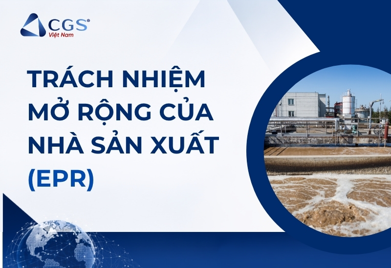 epr trách nhiệm mở rộng của nhà sản xuất