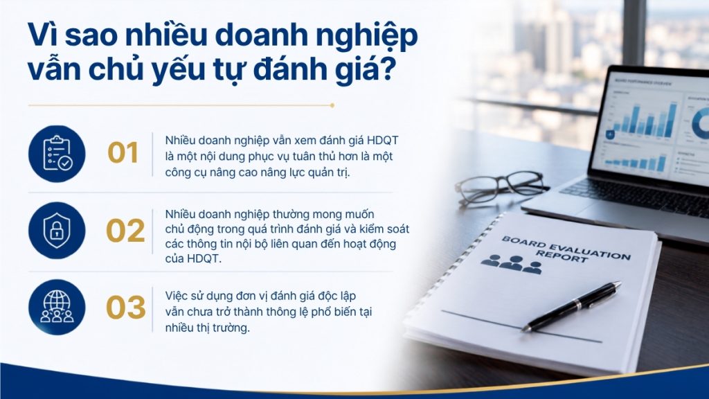 Ba lý do vì sao doanh nghiệp vẫn chủ yếu tự đánh giá hội đồng quản trị